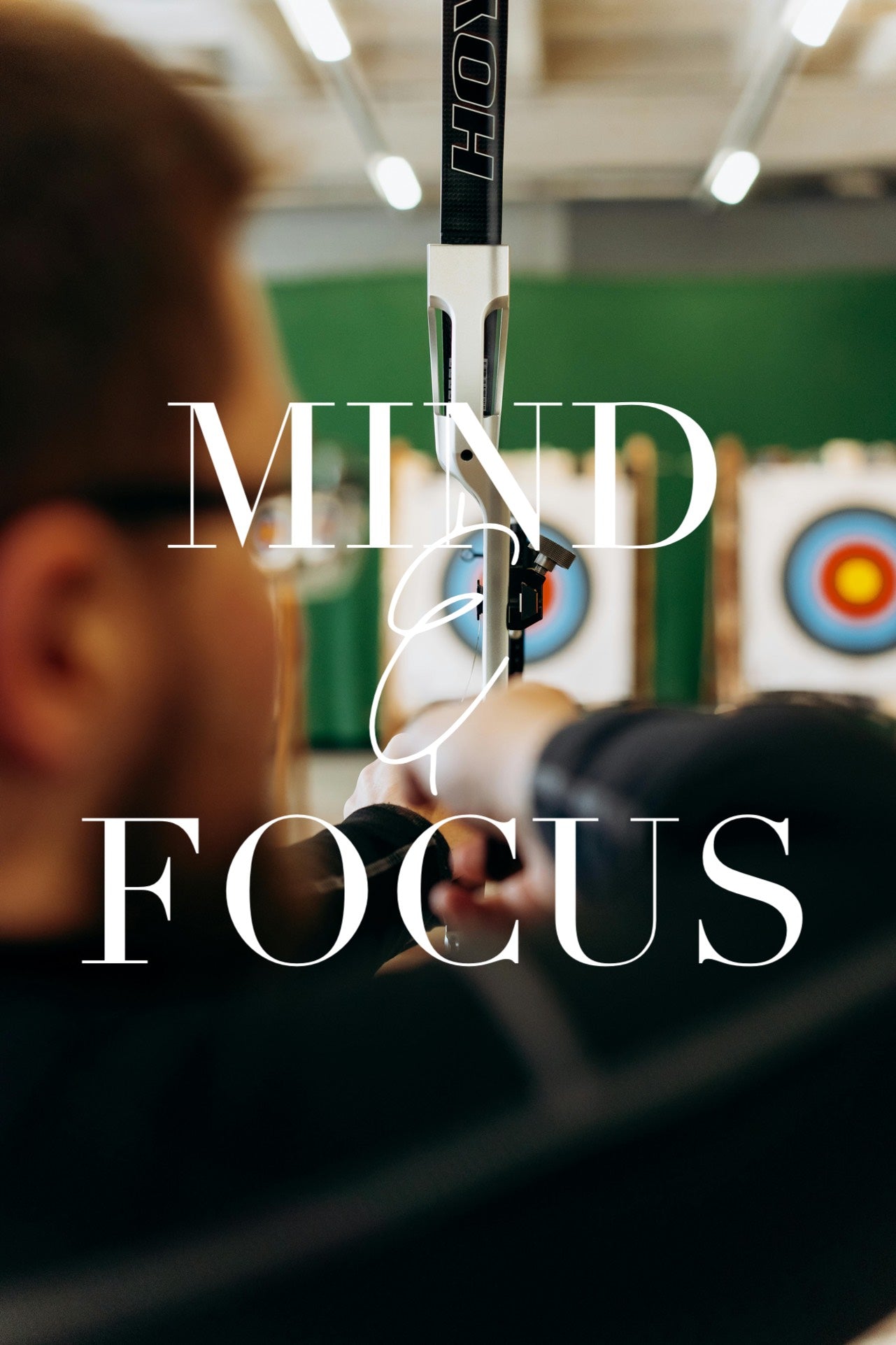 MIND & FOCUS